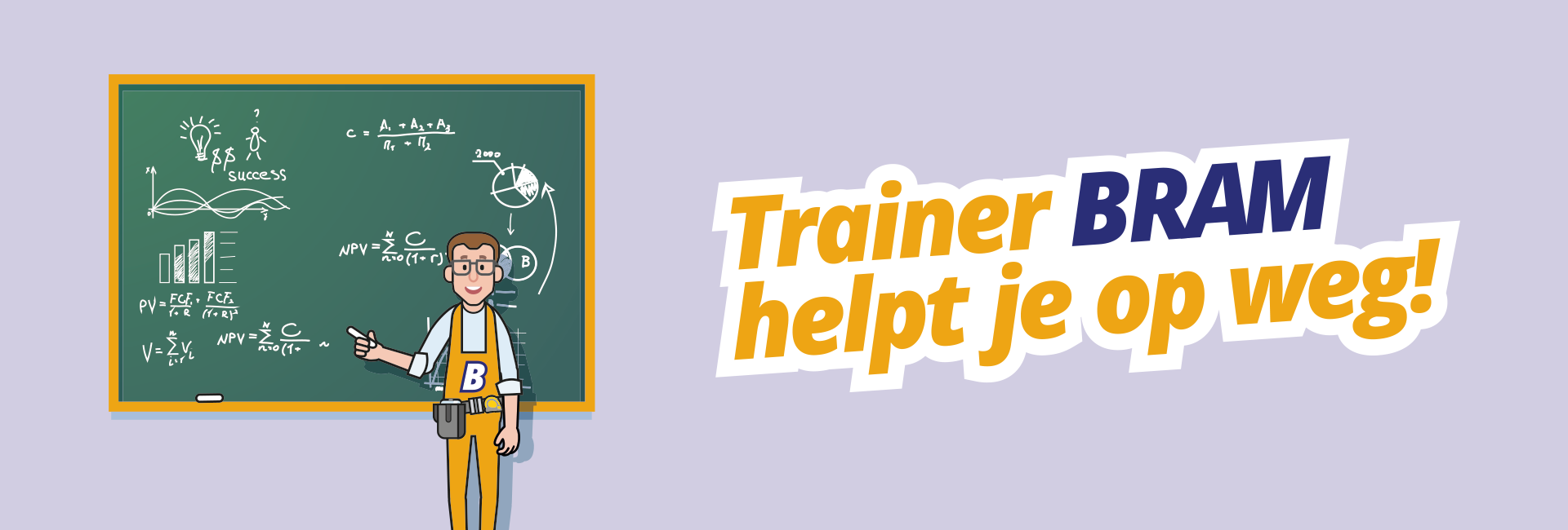 Training en support | Trainer BRAM helpt je op weg